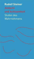 Andacht und Achtsamkeit Rudolf Steiner Verlag