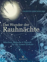 Das Wunder der Rauhnächte Kailash