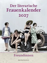 Der literarische Frauenkalender 2027 – Freundinnen, stilvolle Damen mit Oldtimer, nachhaltiges Geschenk