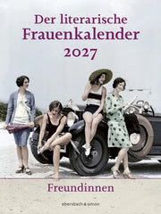 Der literarische Frauenkalender 2027 – Freundinnen, stilvolle Damen mit Oldtimer, nachhaltiges Geschenk