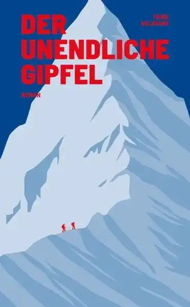 Der unendliche Gipfel - 9783948722388 Mairisch Verlag