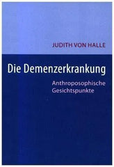 Die Demenzerkrankung Verlag für Anthroposophie