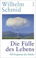 Die Fülle des Lebens - 9783458684343 Insel Verlag