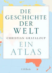die-geschichte-der-welt-ein-atlas-taschenbuch-kunstundspiel-1 - kunstundspiel