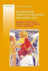 Die großen christlichen Feste im Jahreslauf Verlag für Anthroposophie