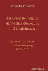 Die Grundsteinlegung der Michael-Bewegung im 21. Jahrhundert - 9783949064470 Ereignisverlag