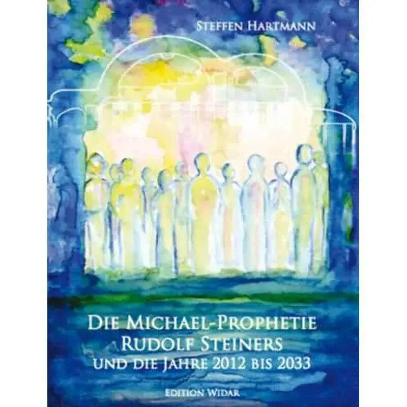 die-michael-prophetie-rudolf-steiners-und-die-jahre-2012-bis-2033-kunstundspiel-1 - kunstundspiel