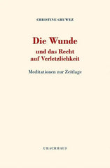 Die Wunde und das Recht auf Verletzlichkeit Urachhaus