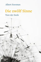 Die zwölf Sinne - Tore der Seele Verlag Freies Geistesleben