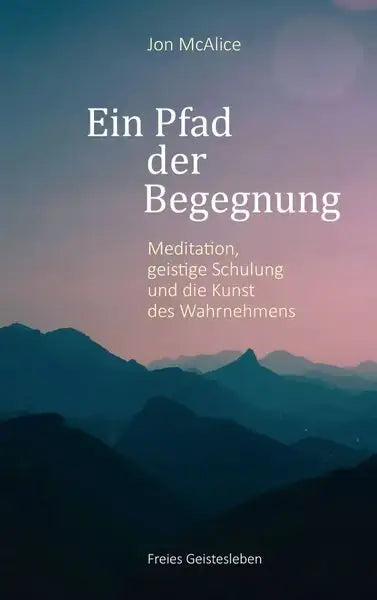 ein-pfad-der-begegnung-taschenbuch-jon-mcalice_e0d8509f-dfc1-41bb-a98f-08925e63ed45 - kunstundspiel