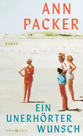 ein-unerhoerter-wunsch-gebundene-ausgabe-ann-packer - kunstundspiel