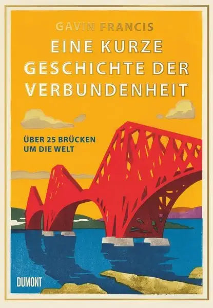 eine-kurze-geschichte-der-verbundenheit-gebundene-ausgabe-gavin-francis - kunstundspiel