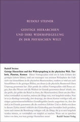 Geistige Hierarchien und ihre Widerspiegelung in der physischen Welt Rudolf Steiner Verlag