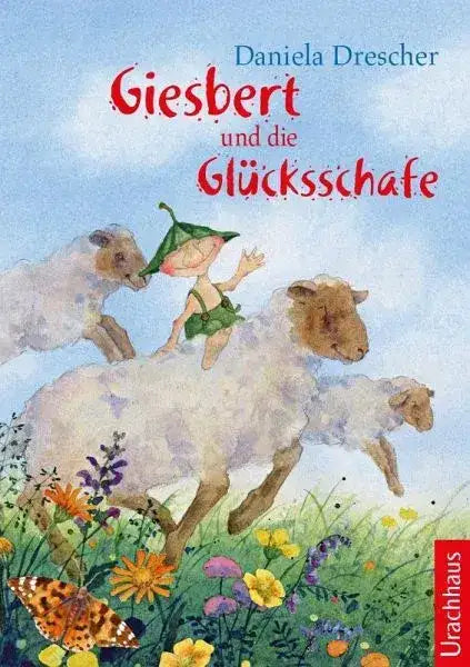 Giesbert und die Glücksschafe - 9783825154349 Urachhaus Verlag
