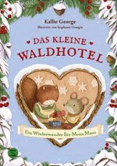 Das kleine Waldhotel. Ein Winterwunder für Mona Maus (Band 2)