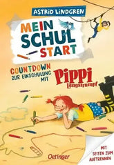 Mein Schulstart - Countdown zur Einschulung mit Pippi Langstrumpf