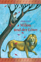 Milon und der Löwe Verlag Freies Geistesleben