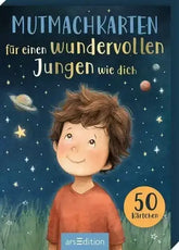 Mutmachkarten für einen wundervollen Jungen wie dich