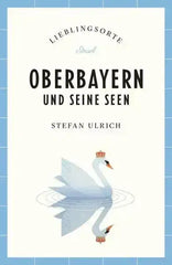 Oberbayern und seine Seen - 9783458683957 Insel Verlag
