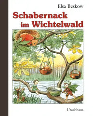 Schabernack im Wichtelwald Urachhaus Verlag
