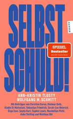Selbst schuld! - Taschenbuchausgabe