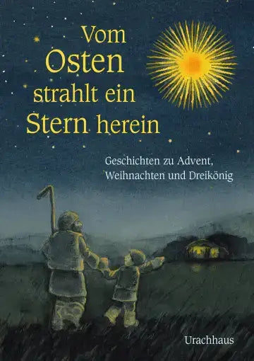 Vom Osten strahlt ein Stern herein Urachhaus Verlag