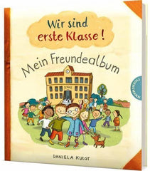 Wir sind erste Klasse! Thienemann