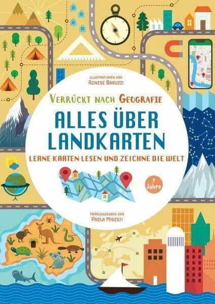 Alles über Landkarten - Lerne Karten lesen und zeichne die Welt! White Star