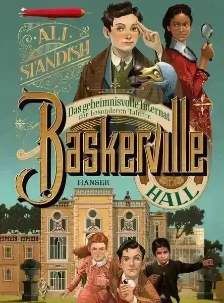Baskerville Hall - Das geheimnisvolle Internat der besonderen Talente Hanser Verlag