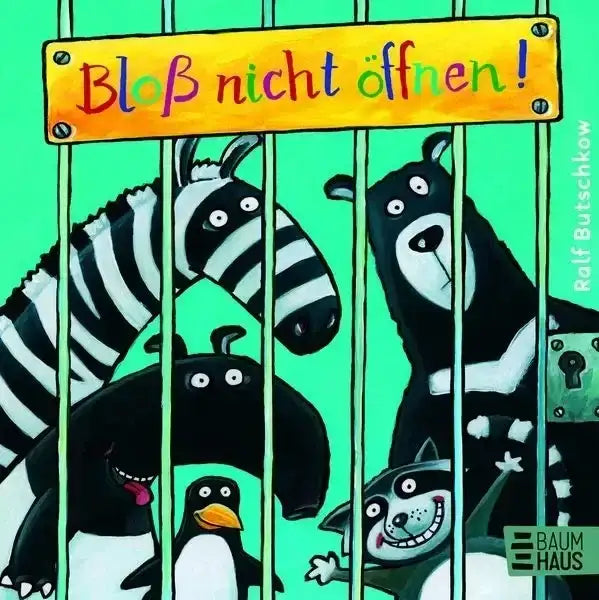 Bloß nicht öffnen!  - Pappbilderbuch