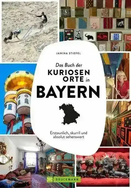 das-buch-der-kuriosen-orte-in-bayern-kunstundspiel-1 - kunstundspiel 
