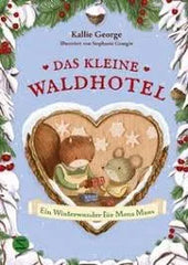 das-kleine-waldhotel-ein-winterwunder-fur-mona-maus-band-2-kunstundspiel-1 - kunstundspiel 