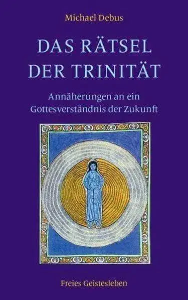 Das Rätsel der Trinität Verlag Freies Geistesleben