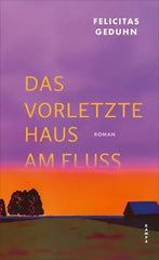 das-vorletzte-haus-am-fluss-kunstundspiel-1 - kunstundspiel 