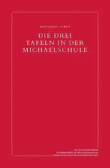 Die drei Tafeln in der Michaelschule - 9783723518113 Verlag am Goetheanum