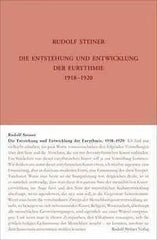 Die Entstehung und Entwicklung der Eurythmie 1918-1920 (GA277b) Rudolf Steiner Verlag