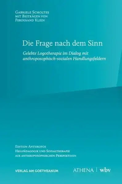 Die Frage nach dem Sinn - 9783723517796 Verlag am Goetheanum