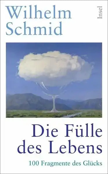 Die Fülle des Lebens - 9783458684343 Insel Verlag