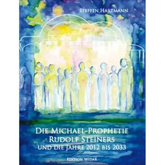 die-michael-prophetie-rudolf-steiners-und-die-jahre-2012-bis-2033-kunstundspiel-1 - kunstundspiel 