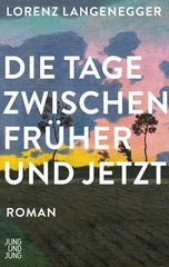 die-tage-zwischen-fruher-und-jetzt-kunstundspiel-1 - kunstundspiel 