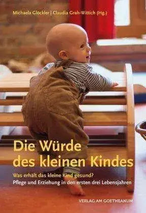 Die Würde des kleinen Kindes Verlag am Goetheanum