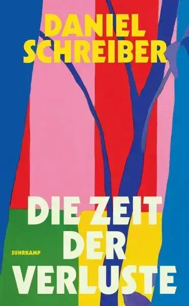 Die Zeit der Verluste - Taschenbuchausgabe - 9783518474914 Suhrkamp