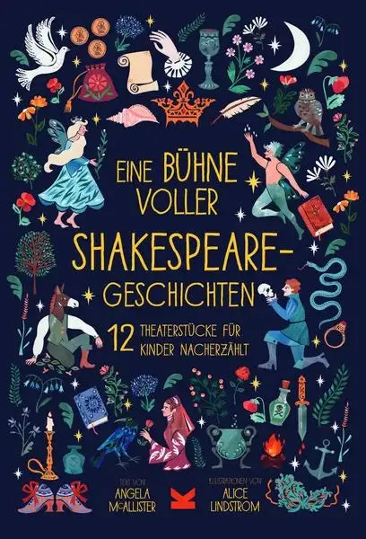 eine-buehne-voller-shakespeare-geschichten-gebundene-ausgabe-angela-mcallister_c449f0c6-95cb-4298-8d4c-c854a5706a15 - kunstundspiel 