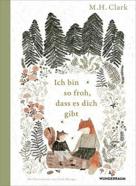 Ich bin so froh, dass es dich gibt Wunderraum