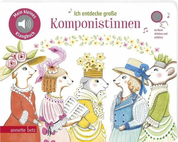 Ich entdecke große Komponistinnen - Mein kleines Klangbuch