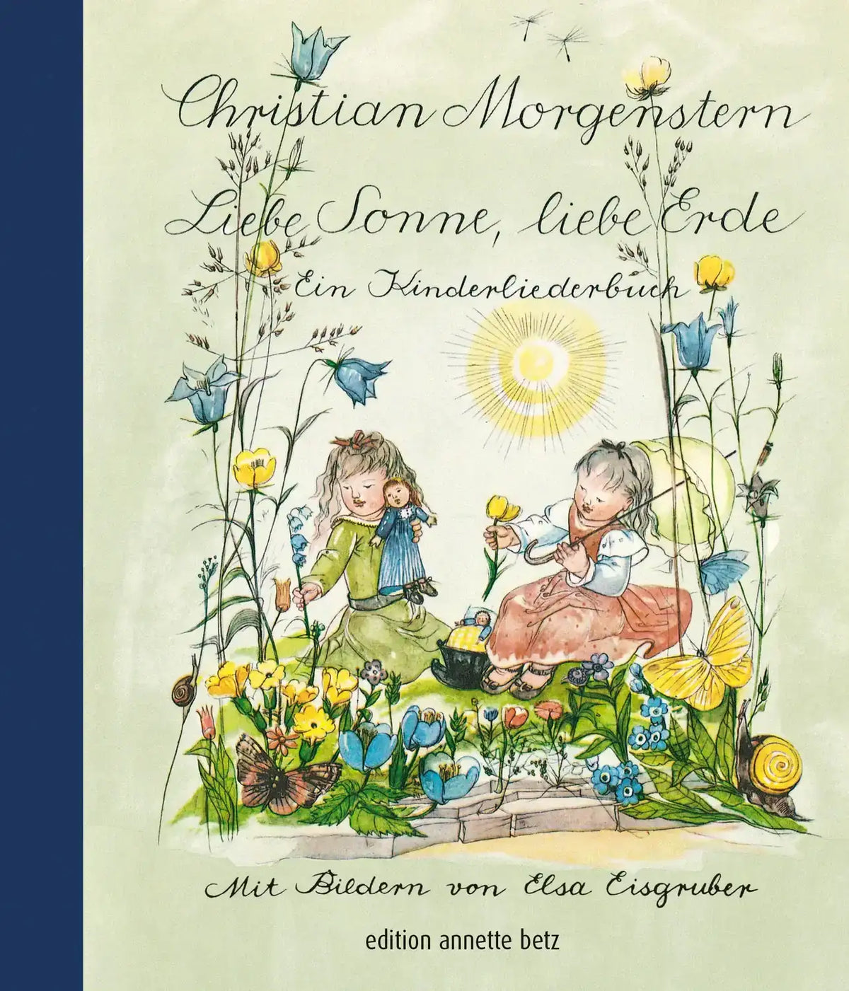 Liebe Sonne, liebe Erde - 9783219116441 Annette Betz Verlag