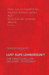 Lust aufs Lehrersein?! - 9783723513897 Verlag am Goetheanum
