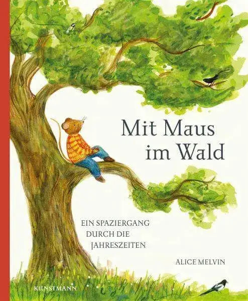 Mit Maus im Wald Antje Kunstmann Verlag
