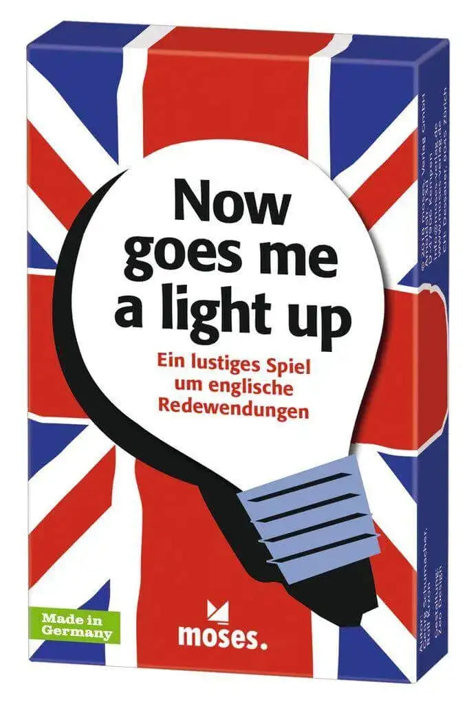 Now goes me a light up - ein lustiges Spiel um englische Redewendungen Moses