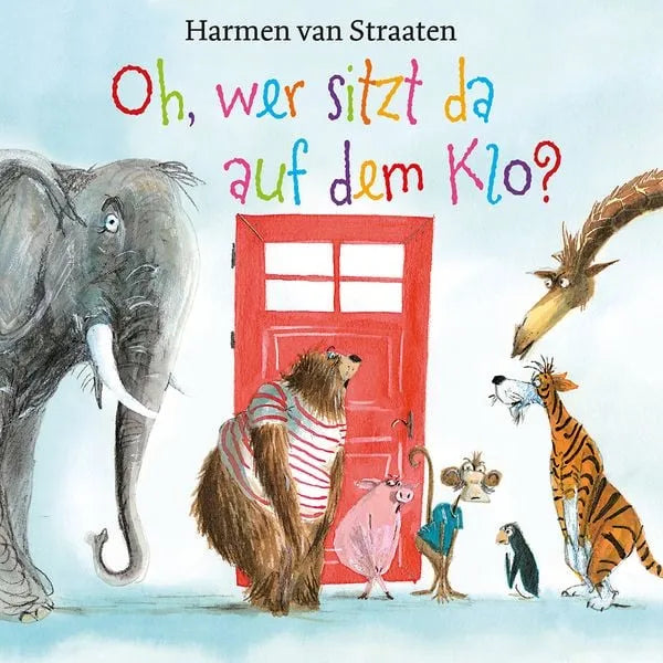 Oh, wer sitzt da auf dem Klo? - Pappbiderbuch